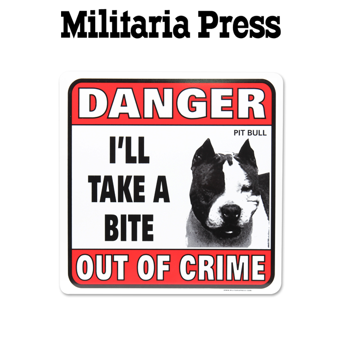 밀리터리아 프레스(Militaria Press) 밀리터리아 개조심 경고 표지판 (핏불)