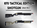 870 택티컬에디션 숏버전 샷건